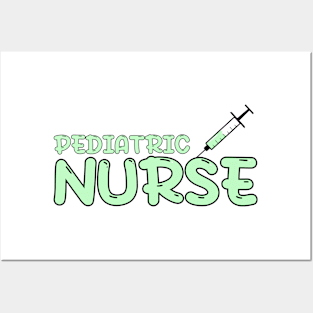 Pediatric Nurse Green Posters and Art